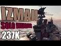 IZMAIL - 237K DMG - 7 kill - SOLO WARRIOR - 2946 BASE XP || World of Warships