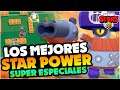 LOS MEJORES STAR POWER DE LOS BRAWLERS #3 - SUPER ESPECIALES