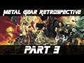 Metal Gear Retrospective | Part 3 | MetalGearGlenn