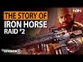 Operation IRON HORSE || Story / Lore || The Division 2