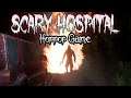 Scary Hospital Horror Game Gameplay