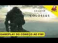 Shadow of the Colossus - Do Começo ao Fim