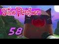 Slime Rancher - Let's Play Ep 58