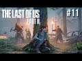 The Last of Us Part II - #11: Os Serafitas | Gameplay Dublado em PT-BR