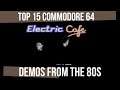 Top 15 Commodore 64 80s Demos ππ»