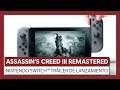 Assassin’s Creed III Remastered - Tráiler de lanzamiento (Nintendo Switch)