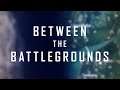 Between The Battlegrounds - Documentary Trailer