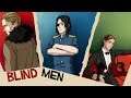 Blind Men - Episodio 03 (Agente Hunter Part.1)