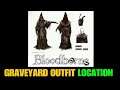 Bloodborne - Where To Find The Graveyard Outfit