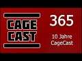 CageCast #365: 10 Jahre CageCast
