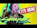 CYBERPUNK 2077 - ITS FINALLY HERE LETS GO