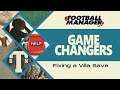 Gamechanger - Fixing a Villa Save on Football Manager 2021