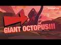 Giant Octopus | Journey of the gods#4