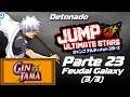 Gintama - Feudal Galaxy (3/3) - Jump Ultimate Stars - Parte 23