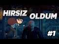 HIRSIZ OLDUM - Thief Simulator #1