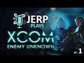 Jerp plays XCOM: Enemy Unknown pt.1 (2016-02-02)