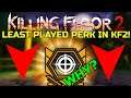 Killing Floor 2 | THE LEAST PLAYED PERK IN KF2! - What Do You Guys Think Of The Sharpshooter?