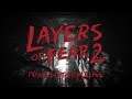 LAYERS OF FEAR 2 | СЛОИ СТРАХА ИЛИ КАК ОБОСРАТЬСЯ 2 | ПОЛНОЕ ПРОХОЖДЕНИЕ | НА РУССКОМ ЯЗЫКЕ