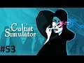 Let's Play Cultist Simulator #53 - Eine sinistere Verführung [HD][Ryo]