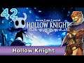 Let's Play Hollow Knight  w/ Bog Otter ► Episode 42