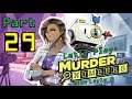 Let's Play Murder by Numbers with Layla M - Part 29