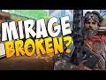 Mirage is BROKEN & NOT in a good way.. APEX LEGENDS