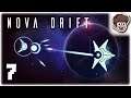 OVERSEER BUILD, TONS OF CONSTRUCT FRIENDS!! | Let's Play Nova Drift | Part 7 | PC Gameplay