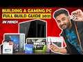 PC Building Guide 2021 | How to Build a Budget Gaming PC in HINDI