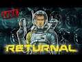 PLAYSTATION 5 - RETURNAL Gameplay 05 Livestream 1080p 60fps Let's Finish This!