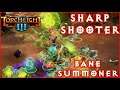 Sharp Shooter Bane Summoner End Game Build Torchlight 3