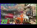 SPIN TO WIN!!! | Guilty Gear Strive Online Matches #20