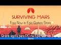 SURVIVING MARS + DLC está GRÁTIS para PC na Epic Games Store, Aproveite GAME FREE por Tempo Limitado