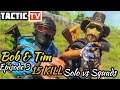 🔴 Tactic TV 15 Kill Solo vs Squads featuring BOB and TIM H1Z1 PS4 Gameplay