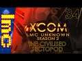 THE CIVILISED SECTOPOD | XCOM: LMC Unknown Season 2 #34
