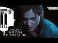 The Last of us 2 - Weiter geht's EP. 4 - Maddin und Moppedking [Twitch Live]