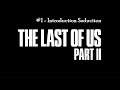 The Last of Us Part II - PS4 - #1 - Intro