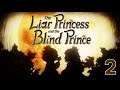 The Liar Princess and the Blind Prince #2 ● Продолжаем читать сказку!
