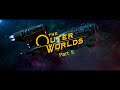 The Outer Worlds Part 5