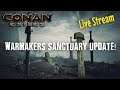The Sanctuary Update #2 -  CONAN EXILES (Live Stream)