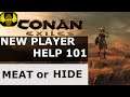 Conan Exiles - Meat or Hide - New Player Help 101