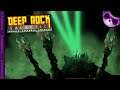 Deep Rock Galactic Ep20 - Korlok Tyrant Weed!