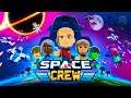 Defend Earth At Any Cost | Space Crew Gameplay | First Look