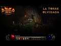 Diablo II: Resurrected - Acto 1 - La Torre Olvidada