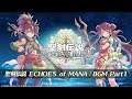 聖剣伝説 ECHOES of MANA:BGM Part1