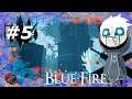 Eiszeit auf dem verlassenen Pfad - Blue Fire #5