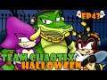 [Ep.43] Ask the Sonic Heroes - Team Chaotix Halloween!