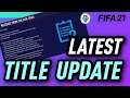 FIFA 21: TITLE UPDATE 3.1 - NEW FEATURES ADDED