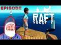 FISH ARE FRIENDS, NOT FOOD - Raft Gameplay, Eps 1