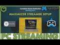 How To Setup Maximizer Streaming Software on Maximum Settings Cloud PC