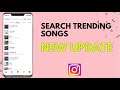 Instagram Audio Search Feature || How To Search Trending Reels Songs On Instagram